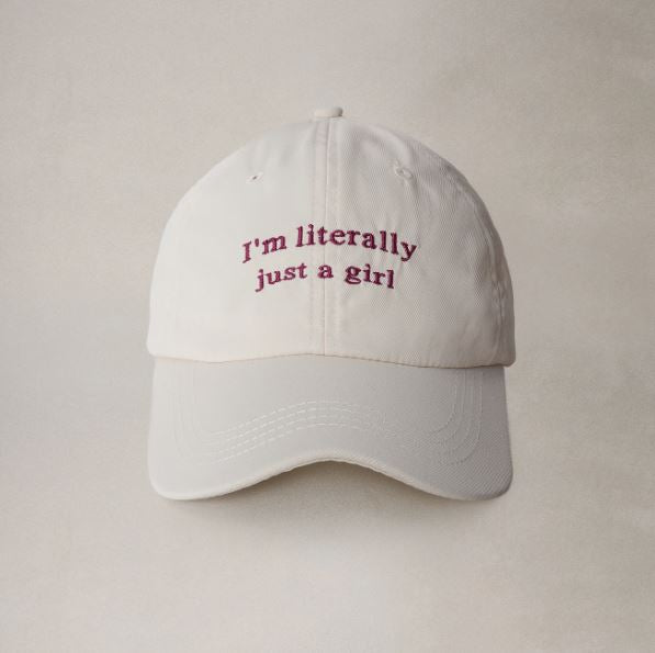 “I’m Literally Just a Girl” Embroidered Baseball Cap